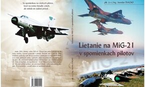 Kúpim knihu Lietanie na MiG-21 v spomienkach pilotov