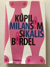 Kúpil som si bordel - Milan Kališ