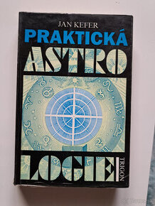 Jan Kefer Praktická astrologie