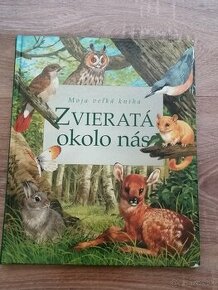 Zvieratá okolo nás - 1