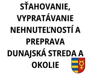 Sťahovanie, vypratávanie, preprava Dunajská Streda a okolie