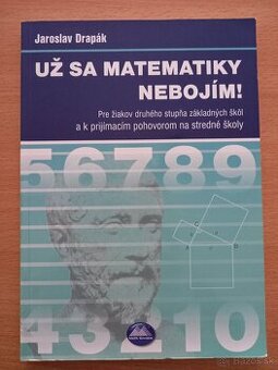 Už sa matematiky nebojím - Jaroslav Drapák