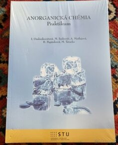 Anorganicka chemia praktikum, Ondrejkovicova, Izakovic.. STU