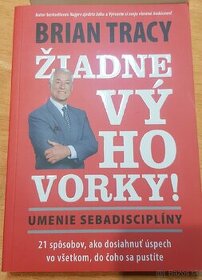 Žiadne výhovorky Brian Tracy