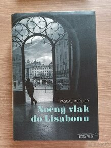 Nočný vlak do Lisabonu - Pascal Mercier