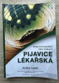 "NOVÁ" Radko Legát- Pijavice Lékařská-Hirudoterapie za 15E - 1