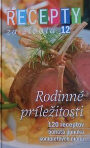 Recepty zo Života 12 - Rodinné príležitosti