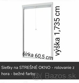 Rolovacia sieťka (nielen) na strešné okno