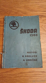 Kniha - Škoda 1203 - Návod k obsluze a údržbě