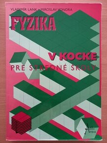 Fyzika v kocke - Miroslav Vondra Vladimír Lank