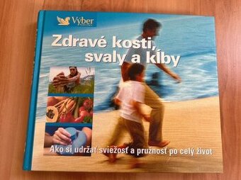 Kniha - Zdraké kosti, svaly a kĺby