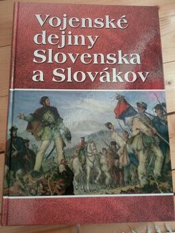 Vojenské dejiny Slovenska a Slovákov