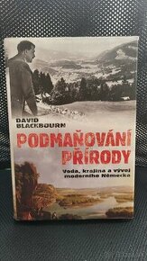 Kniha Podmaňování přírody - (David Blackbourn, 2009)