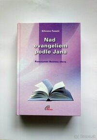 Predám novú knihu Silvano Fausti - Nad evangeliem podle Jana