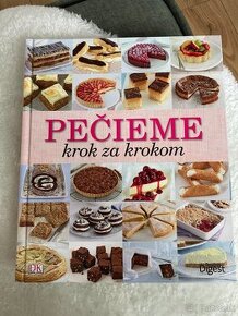 Kuchárska kniha - Pečieme krok za krokom