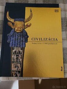 Civilizácia - dejiny sveta v 1000 obrazoch