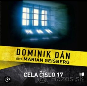 Audio Dominik Dán - Cela č. 17