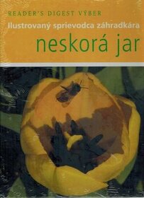 Neskorá jar - ilustrovaný sprievodca záhradkára