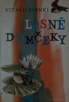 Lesné domčeky - Vitalij Bianki