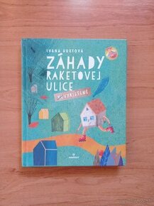 Záhady raketovej ulice