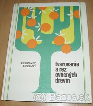 Tvarovanie a rez ovocných drevín