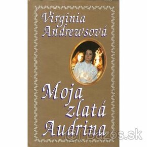 Moja zlatá audrina: Virginia Cleo Andrews