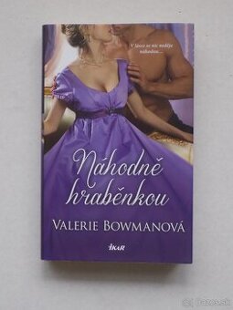 Historické romance -Bowman,Whiteová, Kleypas,Laurens  a iný