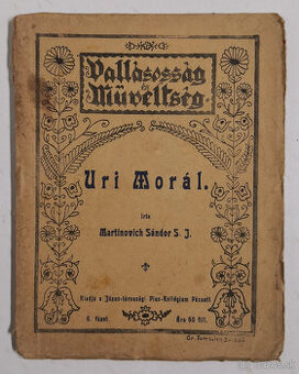 Uri morál - Martinovich Sándor S. J. 1918 - 1