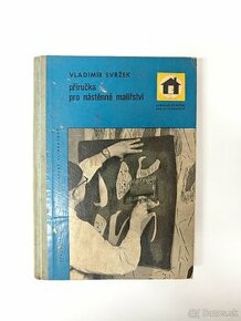 Příručka pro nástěnné malířství - Vladimír Svržek - 1961