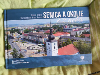 Senica a okolie