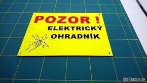 Tabuľka - Pozor elektrický ohradník