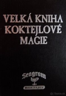 Velká kniha koktejlové magie