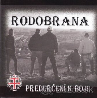 Rodobrana -Predurčení k boju