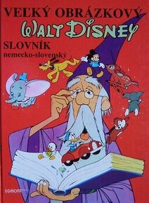 Veľký obrázkový Walt Disney slovník nemecko-slovenský