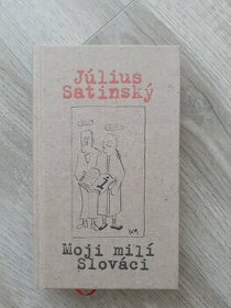 Július Satinský-Moji milí Slováci