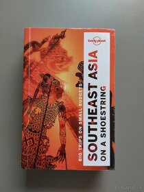 Lonely planet - Southeast Asia On A Shoestring. Mozna dohoda