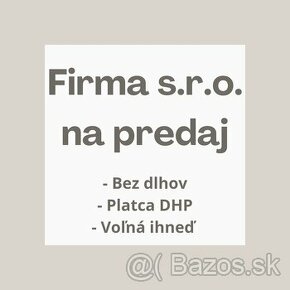 Predám S.R.O. platba DPH bez dlhov