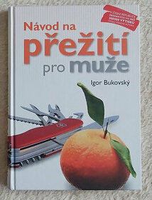 Návod na prežitie pre muža