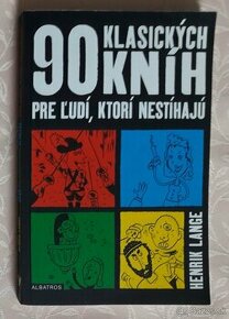 90 klasických kníh pre ľudí, ktorí nestíhajú -Henrik Lange - 1