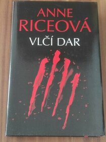 Anne Riceová - Vlčí dar