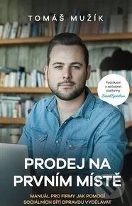 Prodej na prvním místě - Tomáš Mužík