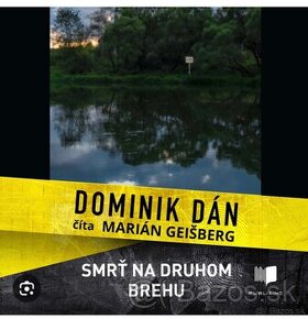 Audio Dominik Dán - Smrť na druhom brehu