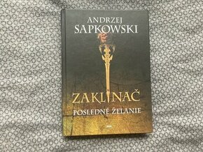 Zaklínač Posledné želanie - Andrzej Sapkowski