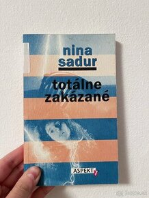 Nina Sadur - Totálne zakázané