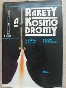 Rakety a kosmodromy a Valecny pilot