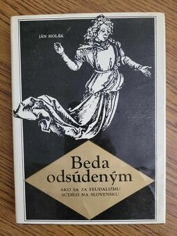 Beda odsúdeným - Ján Holák