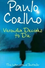 Paulo Coelho - Veronica decides to die