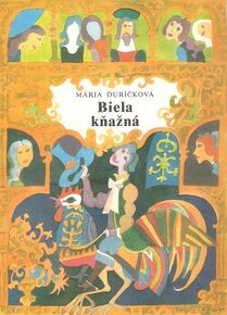 Mária Ďuríčková - Biela kňažná