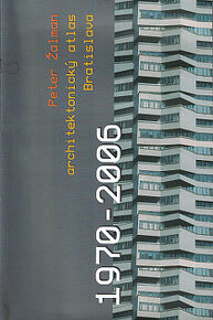 Hľadám knihu Architektonický atlas Bratislava 1970 - 2006