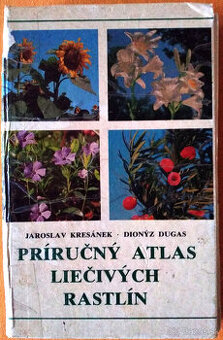 Príručný atlas liečivých rastlín (Dionýz Dugas)